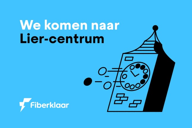Fiberklaar voorziet optimaal internet in Lier | Fiberklaar